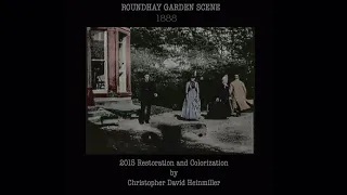 Roundhay Garden Scene  (1888) -  2015 Restoration and Colorization