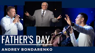 June 21, 2020 | Father's Day | Andrey Bondarenko | Sunday Morning Service