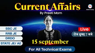 Current Affairs September 2022 | 15 SEPT 2022 CA | SSC JE 2022 Current Affairs | By Preeti Mam