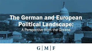 The German and European Political Landscape: A Perspective from the Greens