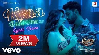 Kyaa Baat Haii 2.0 - Lyric Video | Govinda Naam Mera | Vicky, Kiara | Harrdy, Nikhita