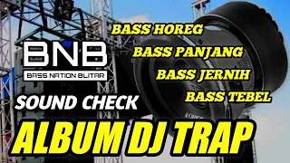 DJ BASS TEBEL PANJANG SLOW TRAP | BASS NATION BLITAR 2022