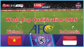 🔴[LIVE] Vietnam vs Indonesia / World Cup Qualification 2026 / Full Match / video game Simulation