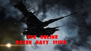 Eve online Raven navy issue - аннигилятор неписи
