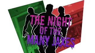 The Night of the Many Jaxes (horror/comedy short film)