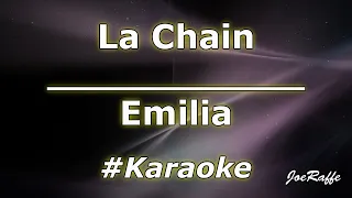 Emilia - La Chain (Karaoke)