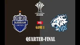 EVOS ESPORTS vsBURIRAM UNITED  (Game 1) | AIC 2019 QUARTER-FINAL