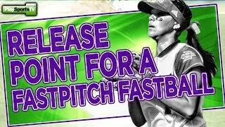 Release Point for a Fastpitch Fastball