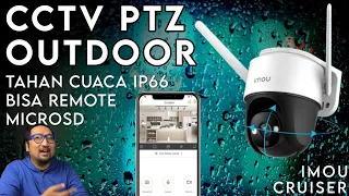 CCTV Outdoor, Pengawasan Luas dgn Pan, Tilt & Zoom: Review Imou Cruiser