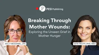 Breaking Through Mother Wounds: Exploring the Unseen Grief in Mother Hunger