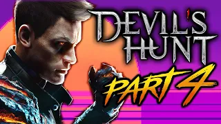 I don't understand what's happening - Devil's Hunt (Part 4)