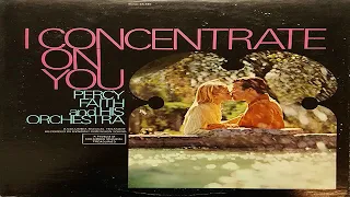 Percy Faith And His Orchestra  ‎– I Concentrate On You  GMB