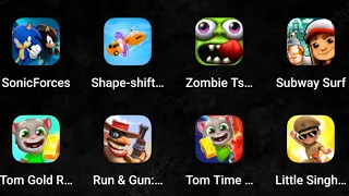 Little Singham, Talking Tom Time Rush, Gun Run,;Talking Tom Gold Run, Subway Surfers,Shape-shifting,