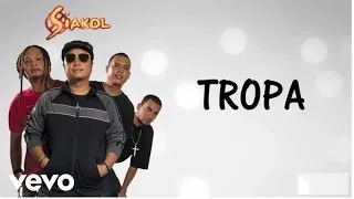 Siakol - Tropa (Lyric Video)