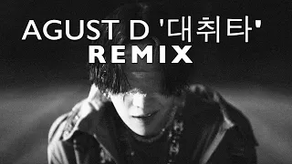 Agust D 'Daechwita' Remix