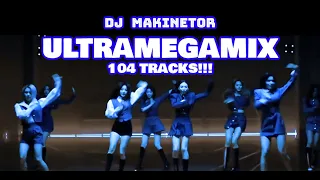 DJ Makinetor 🎼Club Remixes🎼 【Vol 108】💎Virtuoso in Megamixing 👑 Excellent Composition of 104 Tracks 🔊