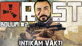 İNTİKAM VAKTİ!! EKİPLE RUST (2. Sezon 2. Bölüm) | Barış Can