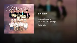 Bailando - Grupo Bryndis, La Fiera De Ojinaga (Bailando)