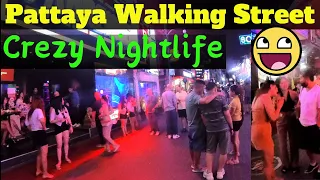 Pattaya Walking Street - Crezy Nightlife - Pattaya Nightlife 2024