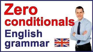 Zero conditional with examples | English grammar lesson