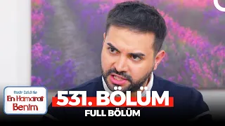 En Hamarat Benim 531. Bölüm