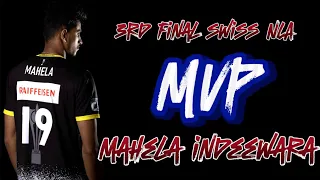 Swiss playoff 3rd final MVP mahela indeewara incredible energy in the game highlights 🇱🇰🇨🇭