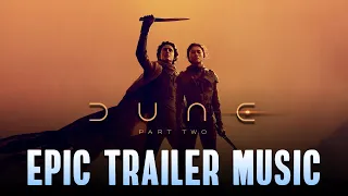 Dune 2 - EPIC EXTENDED TRAILER MUSIC (New Trailer 3) - Jeremy Brauns Music #dunepart2 #dune