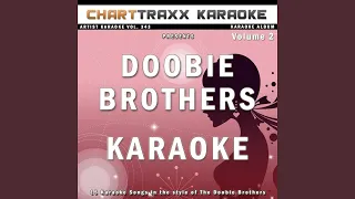 Black Water (Karaoke Version In the Style of the Doobie Brothers)