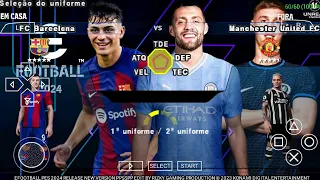 eFOOTBALL PES 2024 PPSSPP CAMERA PS5 ANDROID OFFLINE NEW KITS 2023/24 & FULL TRANSFERS + REAL FACES