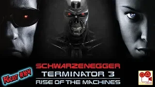 O Exterminador do Futuro 3: A Rebelião das Máquinas (2003) - FGcast #164