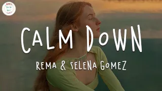 Rema & Selena Gomez - Calm Down (Lyric Video)
