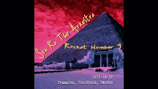 Sun Ra Arkestra - Rocket Number 9 (1971-10-12, Dramaten, Stockholm, Sweden)