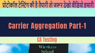 Carrier Aggregation in LTE | Carrier Aggregation Feature Testing | FDD vs TDD Carrier Aggregation