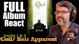 Opeth Watershed Album "Coil" + "Heir Apparent"  (reaction episode 442)