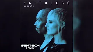 Faithless - We Come One (Gentech Remix) [FREE RELEASE]