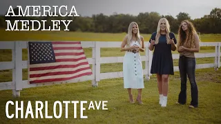 America Medley | Charlotte Ave