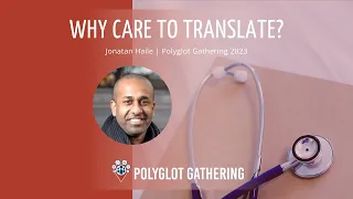 Why care to translate? - Jonatan Haile | PG 2023