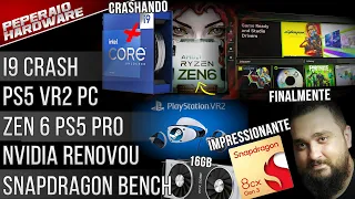 Resumão – Finalmente NVIDIA! / 13900K crash / Snapdragon no PC / PS5 VR2 no PC / 2080 16GB? / 8700GE