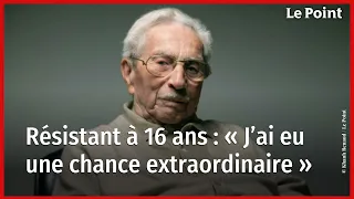 Robert Birenbaum, résistant à 16 ans : « J'ai eu une chance extraordinaire »