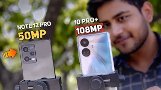 Realme 10 Pro Plus vs Redmi Note 12 Pro Comparison - Camera Test !