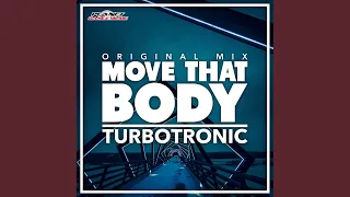 Move That Body (Original Mix)