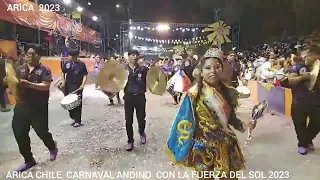 ARICA CHILE 2023 CARNAVAL ANDINO CON LA FUERZA DEL SOL