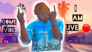 WE LIVE ON GTA !! Late  Night  STREAM COME VIBE WITH  YA BOY