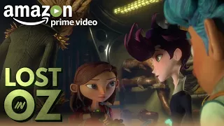 Lost in Oz Season 1 – Official Trailer | Prime Video Kids