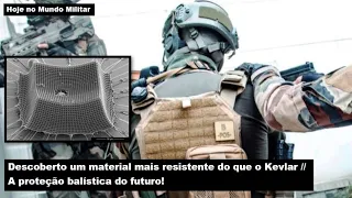 Descoberto um material mais resistente do que o Kevlar – A proteção balística do futuro!