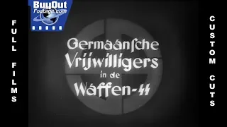 Germanic Volunteers Waffen SS - German Propaganda Film