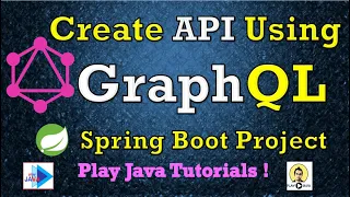Create API Using GraphQl | GraphQl Tutorial | GraphQl Basics | GraphQl Spring Boot | Learn GraphQl