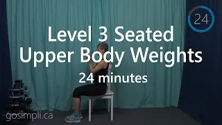 Level 3 Seated Upper Body Weights; Upper Body Chair Workout with Dumbbells Apartment Friendly
