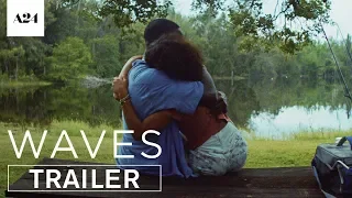 WAVES   Official Trailer HD   A24   720p