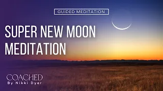 Super New Moon Meditation MAY 2024 | Guided Meditation
